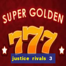 justice rivals 3 dinheiro infinito